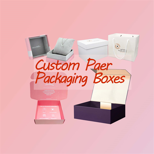 custom paper packaging boxes